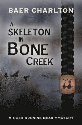 Baer Nmi Charlton - Skeleton in Bone Creek, Häftad