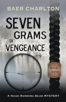 Seven Grams of Vengeance 1