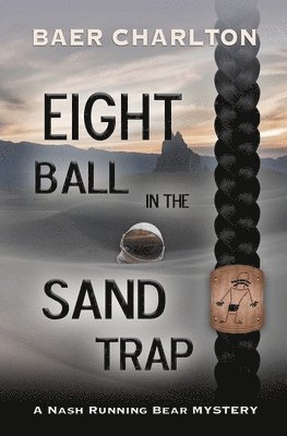 Baer Nmi Charlton - Eight Ball in the Sand Trap, Häftad