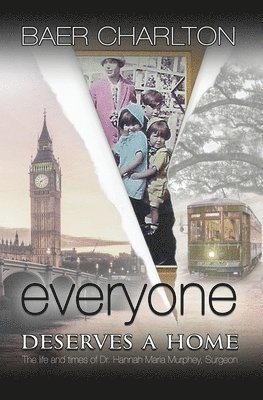 Baer Nmi Charlton - Everyone Deserves a Home, Häftad