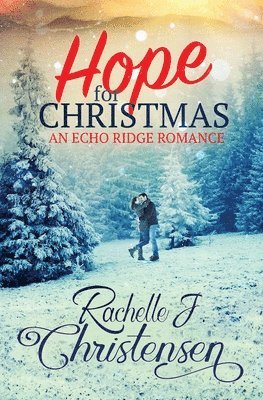 Rachelle J Christensen - Hope for Christmas, Häftad