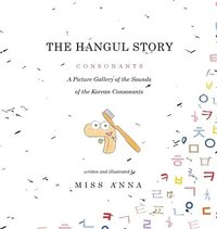 bokomslag Hangul Story Consonants and Vowels