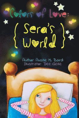 Colors of Love: Sera's World 1