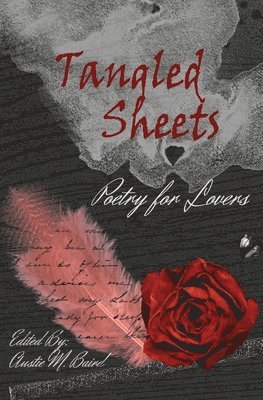 Tangled Sheets: Poetry for Lovers 1