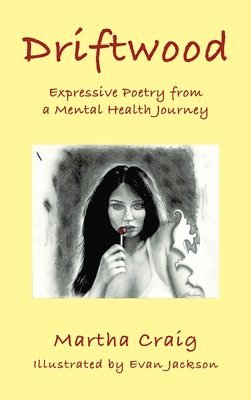 Martha Craig - Driftwood, Inbunden