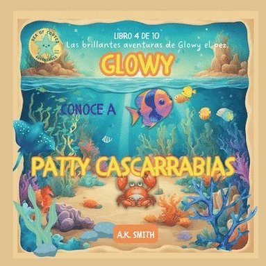 bokomslag Glowy Conoce A Patty Cascarrabias