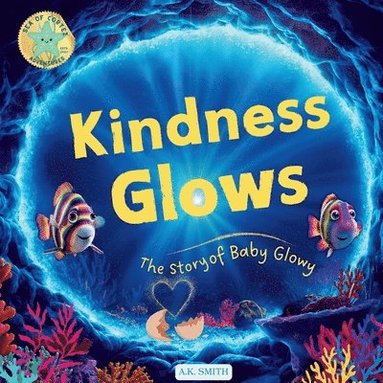 bokomslag Kindness Glows