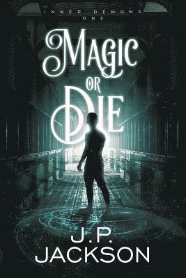 Magic or Die
