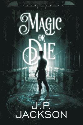 Magic or Die 1