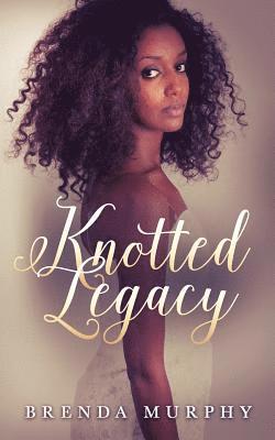 Knotted Legacy 1