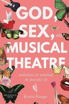 God, Sex, and Musical Theatre 1