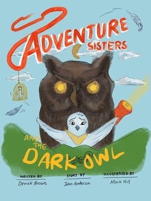 Derrick Brown - Adventure Sisters, Inbunden