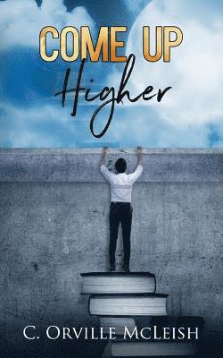 Come Up Higher: A Clarion Call for Traditional Churches 1