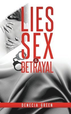 Lies, Sex & Betrayal 1