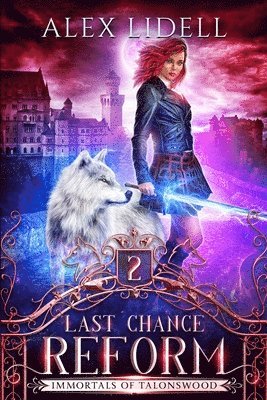 Alex Lidell - Last Chance Reform, Häftad
