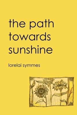 The Path Towards Sunshine 1