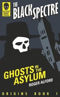 bokomslag Ghosts in the Asylum