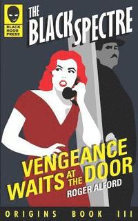 bokomslag Vengeance Waits at the Door