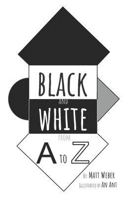 Black and White from A to Z 1