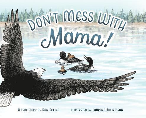 Don Deline, Susan Stradiotto - Don't Mess with Mama, Inbunden