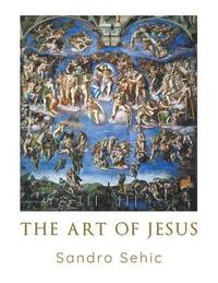 bokomslag The Art of Jesus