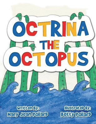 Octrina the Octopus 1