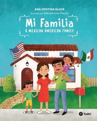 bokomslag Mi Familia: A Mexican American Family