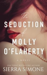 bokomslag Seduction of Molly O'Flaherty