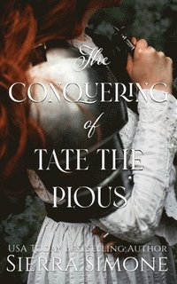 bokomslag Conquering of Tate the Pious