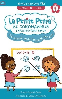 Krystel Armand Kanzki - The Coronavirus Explained for Kids, Inbunden