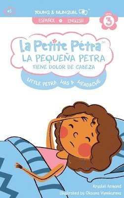 Krystel Armand Kanzki - Pequeña Petra tiene dolor de cabeza, Inbunden