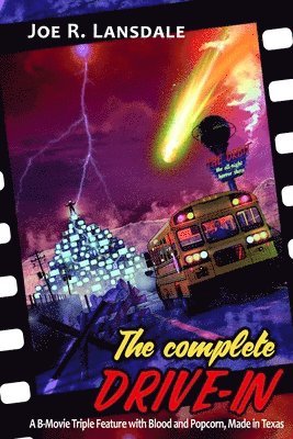 Joe R Lansdale - Complete Drive-In, Häftad