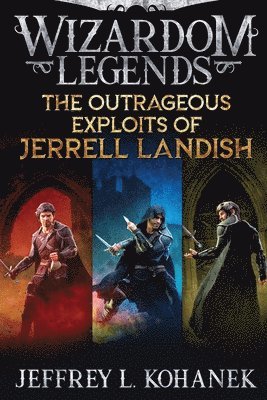 The Outrageous Exploits of Jerrell Landish 1