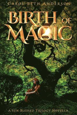 Birth of Magic 1