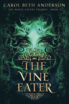 The Vine Eater 1