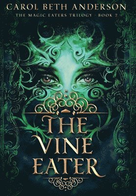 The Vine Eater 1