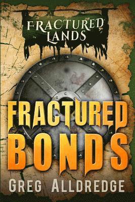 Fractured Bonds 1