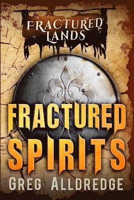 Fractured Spirits 1
