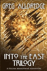 bokomslag Into the East Trilogy