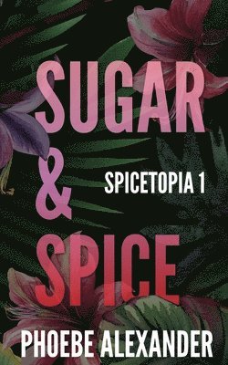 Sugar & Spice 1