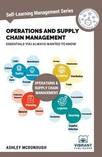 bokomslag Operations and Supply Chain Management Essentials You Always Wanted to Know (Self-Learning Management Series)