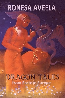 Dragon Tales from Eastern Europe 1