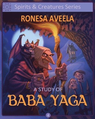 Ronesa Aveela - Study of Baba Yaga, Häftad