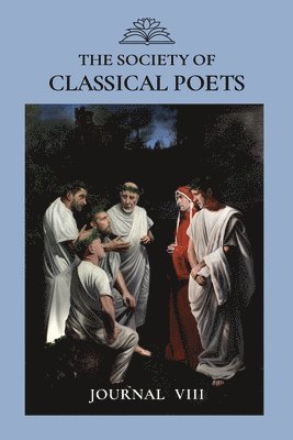 The Society of Classical Poets Journal VIII 1