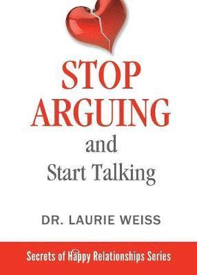 Stop Arguing and Start Talking... 1