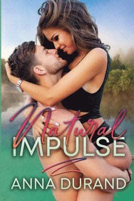 Anna Durand - Natural Impulse, Häftad