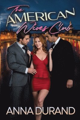 Anna Durand - American Wives Club, Häftad