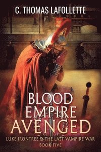 bokomslag Blood Empire Avenged