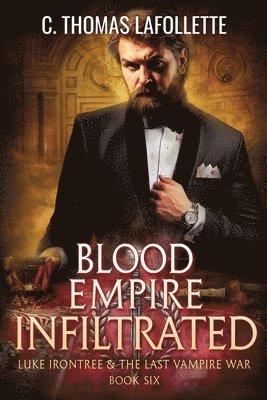 Blood Empire Infiltrated 1