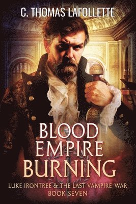 Blood Empire Burning 1